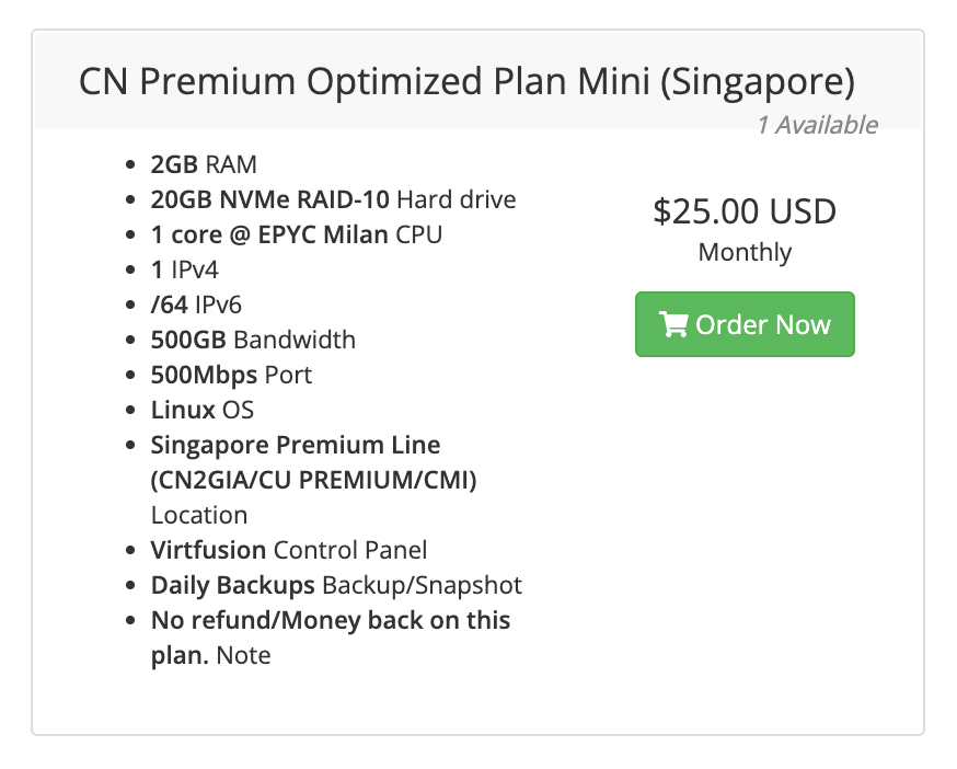 GreenCloud 的 CN Premium Optimized Plan Mini(新加坡):25 美元/月,500GB 流量,宣称接入 CN2 GIA / 联通精品网 / CMI